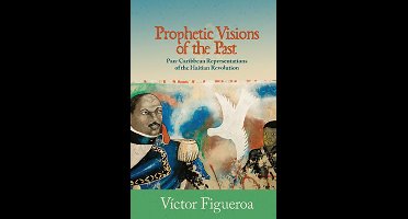 Prophetic Visions of the Past