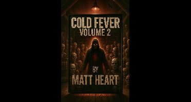 Cold Fever Volume 2