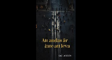 Att andas är inte att leva