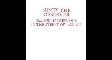 Sledge Hammer Dub In The Street Of Jamaica