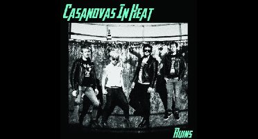 Casanovas In Heat - Ruins (7" Single)
