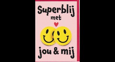 Wenskaart - Kaart - Valentijn - Superblij met Jou & Mij