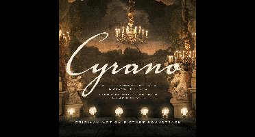 Bryce Dessner, Aaron Dessner, Cast Of Cyrano - Cyrano - Original Motion Picture Soundtrack (CD)