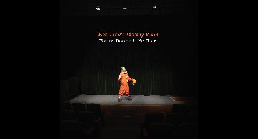 Rob Crow's Gloomy Place - You're Doomed. Be Nice. (LP)