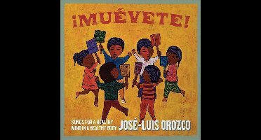 Jose-Luis Orozco - Muévete! Songs For A Healthy Mind In A Healthy Body (CD)