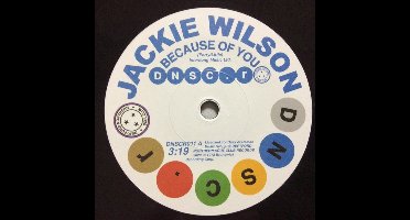 Jackie Wilson & Doris & Kelley - Because Of You / You Don’t Have To Worry (7" Single)