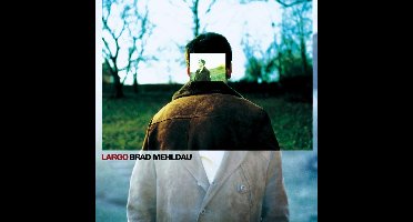 Largo - Mehldau Brad