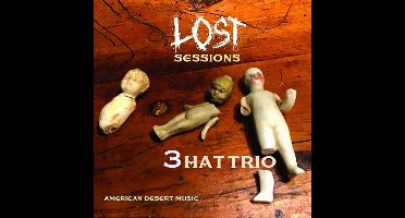 3Hat Trio - Lost Sessions (CD)