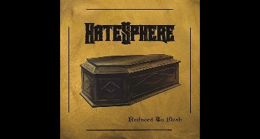 HateSphere - Reduced To Flesh (CD)