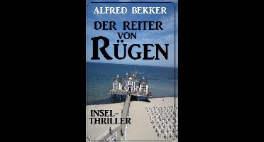 Der Reiter von Rügen: Insel-Thriller