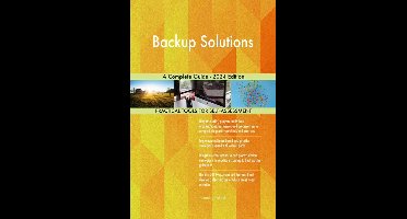 Backup Solutions A Complete Guide - 2024 Edition