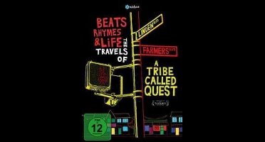 Beats, Rhymes & Life: The Travels of a Tribe Called Quest