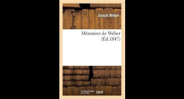 Histoire- Mémoires de Weber