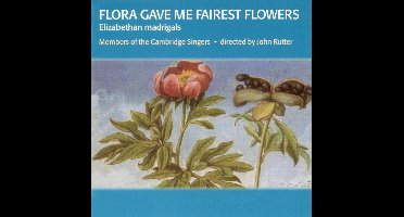 Flora Gave Me Fairest Flowers (CD)
