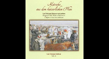 C.M. Ziehrer Orchester, Hans Schadenbauer - Märsche Aus Dem Kaiserlichen Wien (CD)