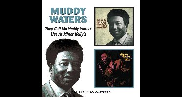 They Called Me Muddy Waters/Live At Mister Kelly's