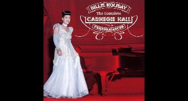 Holiday Billie - Complete Carnegie Hall