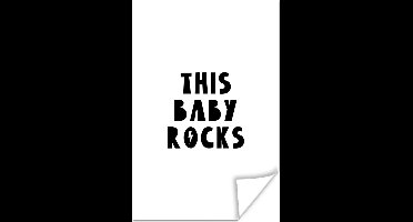 Poster voor kinderen - Schilderij babykamer - Wanddecoratie kids - Quotes - This baby rocks - Baby - Kinderen - Spreuken - 20x30 cm