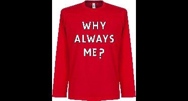 Why Always Me? Longsleeve Balotelli T-Shirt - XL