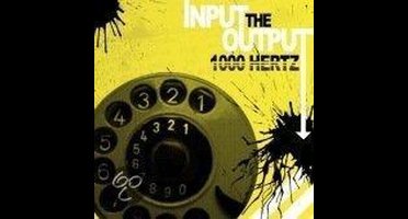 Thousand Hertz - Input The Output (CD)