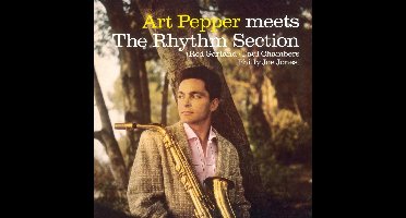Art Pepper Meets The Rhythm Section