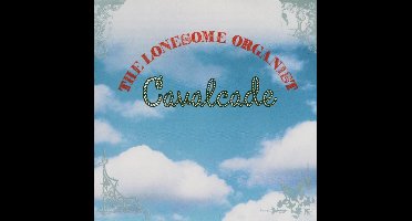 Lonesome Organist - Cavalcade (CD)