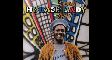 Horace Andy - Good Vibes (CD) (Expanded Edition) (Remastered)