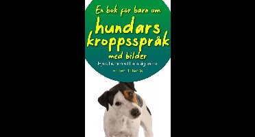 En bok för barn om hundars kroppsspråk, med bilder