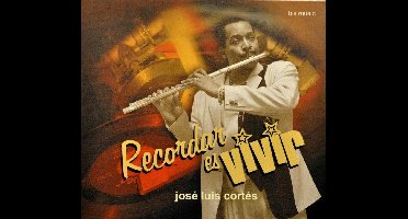 José Luis Cortés - Recordar Es Vivir (CD)