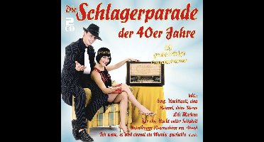 Die Schlagerparade Der 40Er Jahre