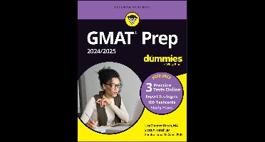 GMAT Prep 2024/2025 For Dummies (GMAT Focus Edition): Book + 3 Practice Tests + Flashcards Online