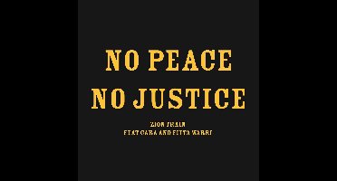Zion Train - No Peace No Justice (10" LP)