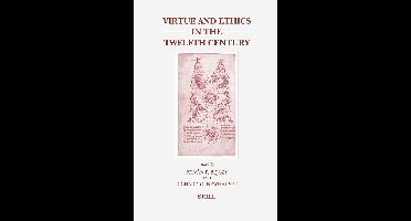 Virtue and Ethics in the Twelfth Century