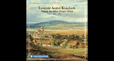 Leopold Anton Kozeluch: Three Scottish Piano Trios
