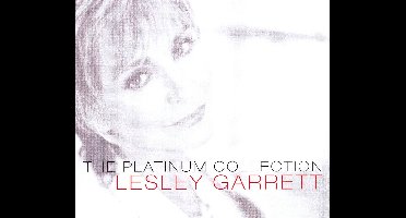 Lesley Garrett: The Platinum Collection