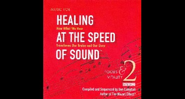 Music For Healing At Speed Of Sound 2: Focus &Amp;