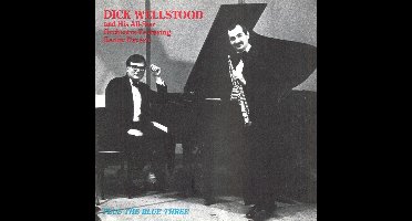 Dick Wellstood & His All-Star Orchestra...