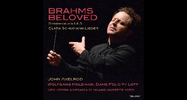 Brahms Beloved: Symphonies Nos. 1 & 3 / Clara