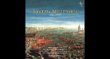 Hespèrion XXI, Pangiotis Neochoritis, La Capella Reial de Catalunya, Le Concert Des Nations, Jordi Savall - Venezia Millenaria 700-1797 (2 CD)