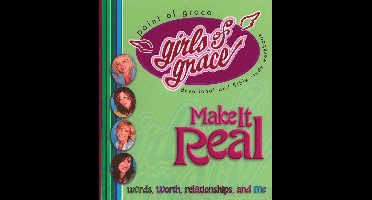 Girls of Grace Make it Real