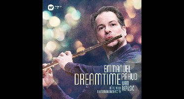 Dreamtime (Klassieke Muziek CD) Emmanuel Pahud