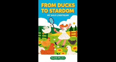 From Ducks To Stardom: My Wild Livestream