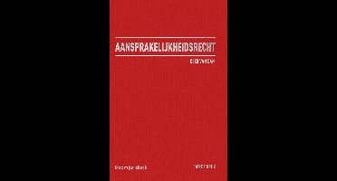 Boom Masterreeks - Aansprakelijkheidsrecht