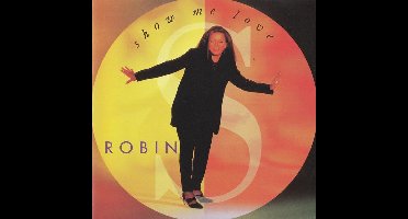 Robin S - Show Me Love (Album)