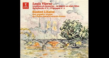 Louis Vierne: 24 Pieces De Fantaisie. 24 Pieces En Style Libre. Symphonie No. 6 - Triptyque (4CD)