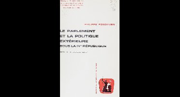 Le parlement et la politique extérieure sous la IVe République (2)