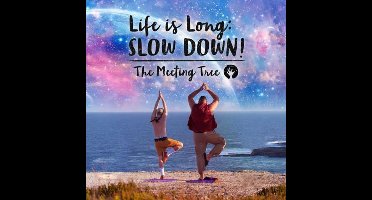 Meeting Tree - Life Is Long:slow.. -ep- (imp)