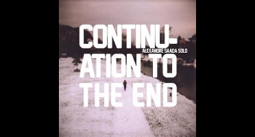 Alexandre Saada - Continuation To The End (CD)