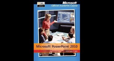 Exam 77-883 Microsoft PowerPoint 2010