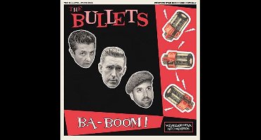 Bullets - Ba-Boom (7" Single)